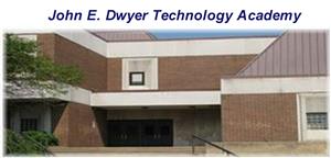 John E. Dwyer Technology Academy 